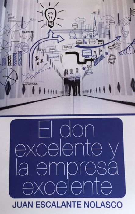 CAPACITACION DE PERSONAL - EL DON EXCELENTE Y LA EMPRESA EXCELENTE