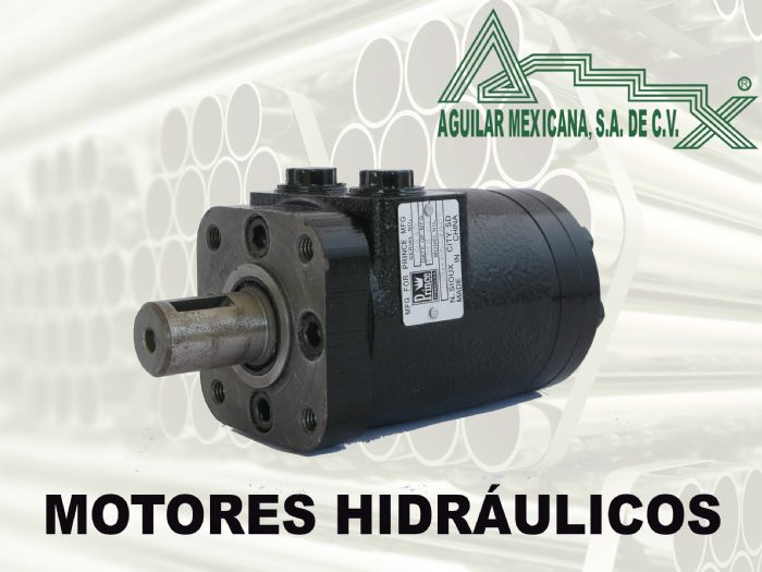 MOTORES HIDRAULICOS - AGUILAR MEXICANA MANUFACTURA