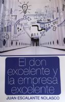 CAPACITACION DE PERSONAL - EL DON EXCELENTE Y LA EMPRESA EXCELENTE